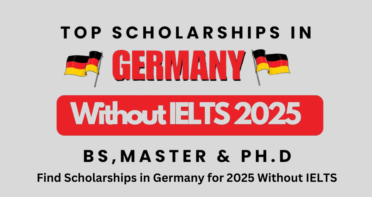 Find Scholarships in Germany for 2025 Without IELTS