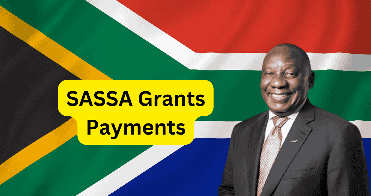 SASSA Grants Payments in 2025 - South Africa