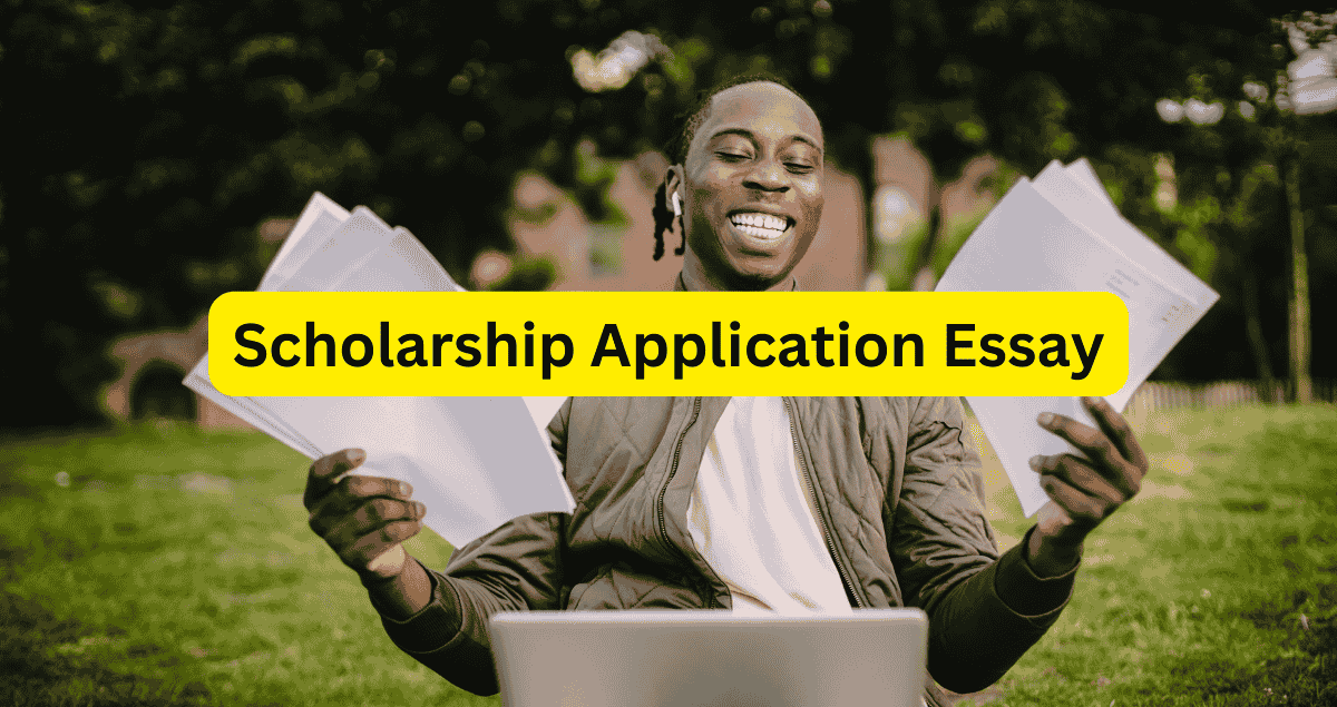 Scholarship Application Essay