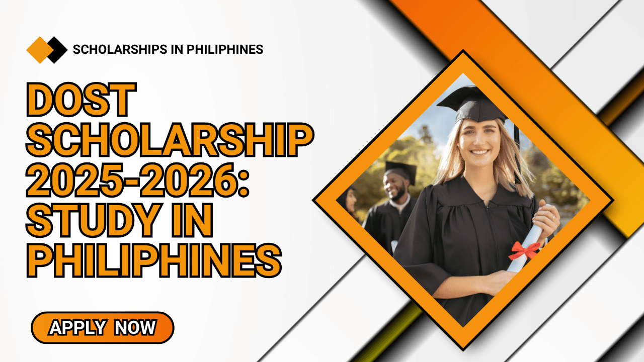 DOST Scholarship 2025-2026: Study in Philiphines