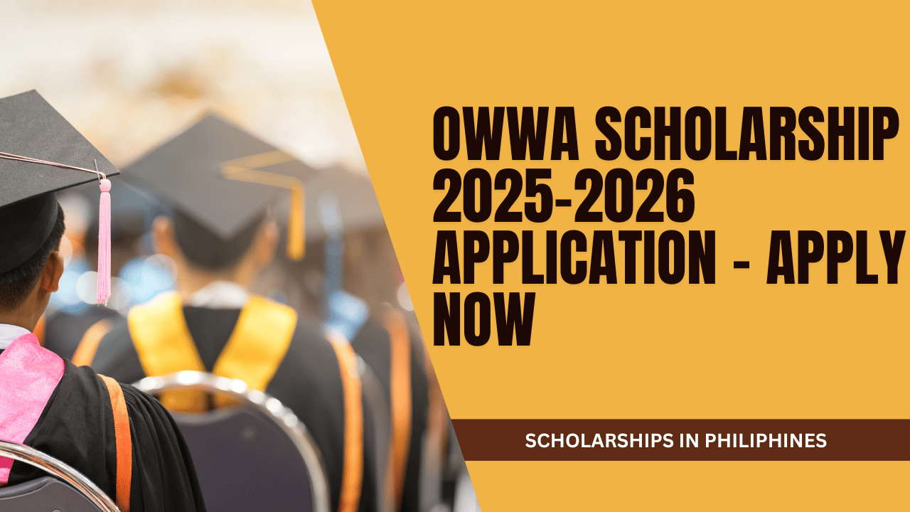 OWWA Scholarship 2025-2026 Application – Apply Now